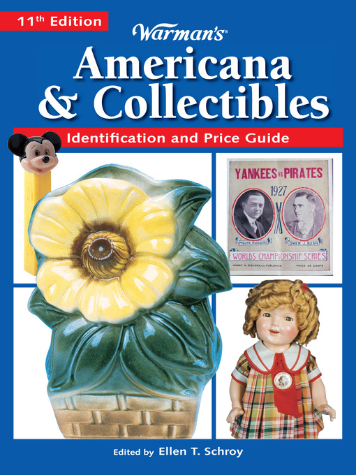 Title details for Warman's Americana & Collectibles by Ellen Schroy - Available